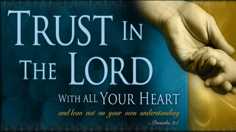 Trust in the Lord